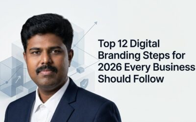 Top 12 Digital Branding Steps for 2026 Every Business Should Follow