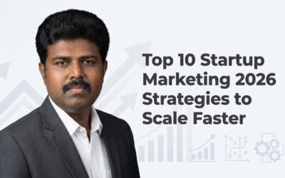 Top 10 Startup Marketing 2026 Strategies to Scale Faster